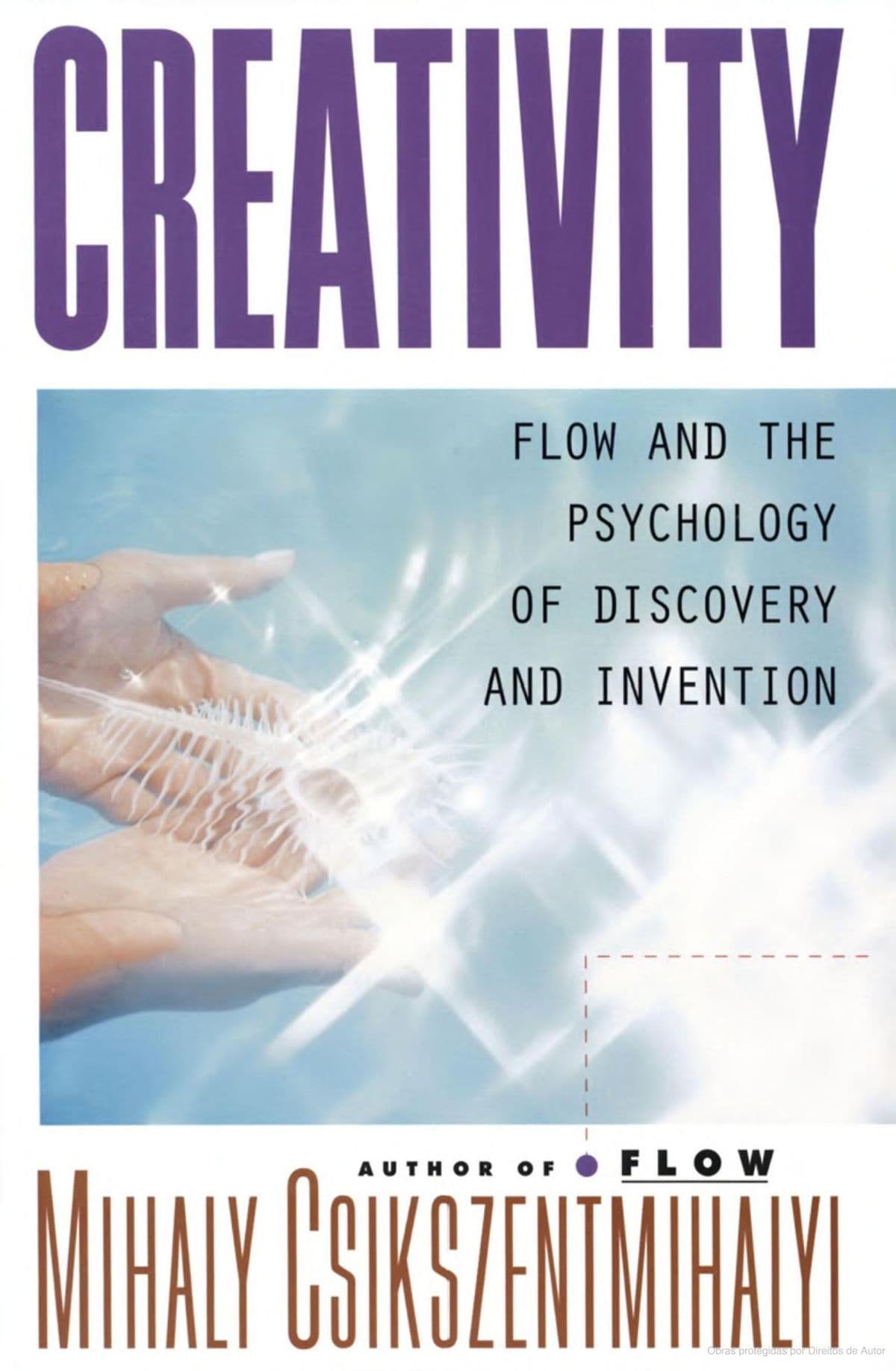 Creativity: Flow and the Psychology of Discovery and Invention