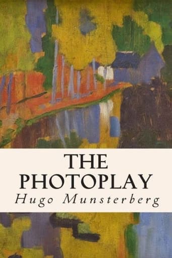 The Photoplay: A Psychological Study